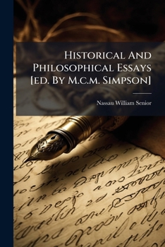 Historical and Philosophical Essays; Volume 1