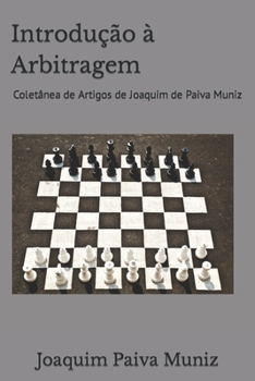 Paperback Introdução à Arbitragem: Coletânea de Artigos de Joaquim de Paiva Muniz [Portuguese] Book