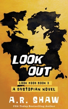 Paperback Look Out: A Young Adult Dystopian Spy Survival Thriller Book