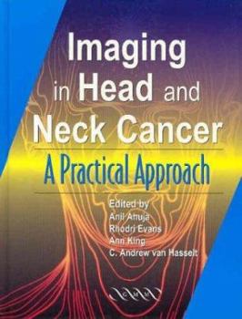 Hardcover Imaging of Head and Neck Cancer: A Practical Approach Book