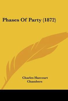 Paperback Phases Of Party (1872) Book