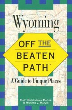 Paperback Wyoming Off the Beaten Path Book