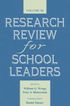 Research Review for School Leaders: Volume III