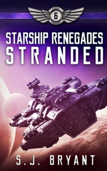 Paperback Starship Renegades: Stranded Book