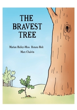 Paperback The Bravest Tree Book