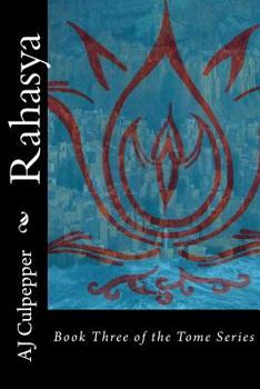 Rahasya (Tome Series, #3) - Book #3 of the Tome Series