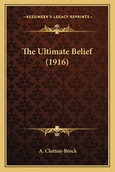 Paperback The Ultimate Belief (1916) Book