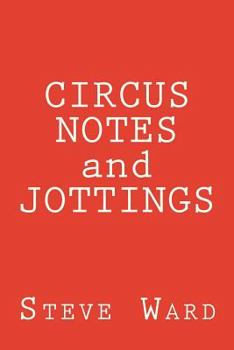 Paperback CIRCUS NOTES and JOTTINGS Book