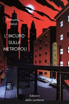 Paperback L' Incubo Sulla Metropoli [Italian] Book