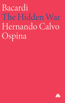 Paperback Bacardi: The Hidden War Book