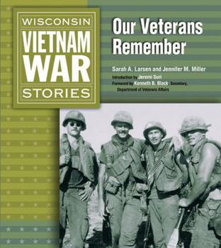 Paperback Wisconsin Vietnam War Stories: Our Veterans Remember Book
