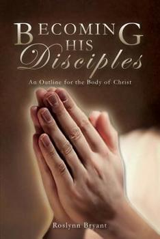 Paperback Becoming His Disciples Book