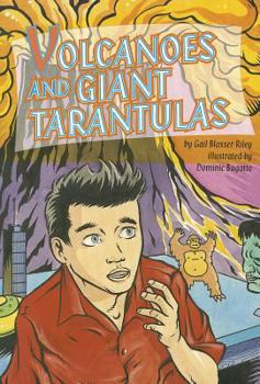 Paperback Volcanoes and Giant Tarantulas Book