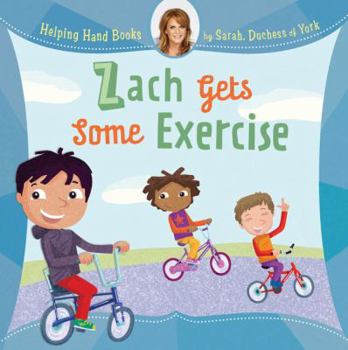 Zach Gets Some Exercise - Book  of the Helping Hand Books & Stories