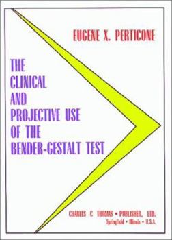 Paperback The Clinical and Projective Use of the Bender-Gestalt Test Book