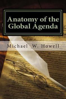 Paperback Anatomy of The Global Agenda Book