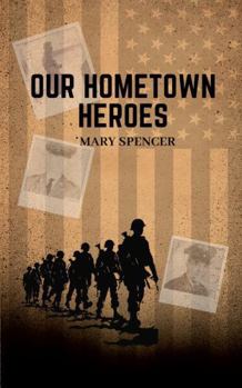 Paperback Our Hometown Heroes Book
