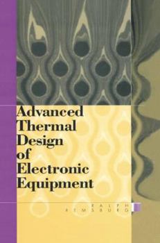 Hardcover Advanced Thermal Design of Electronic Equipment Book