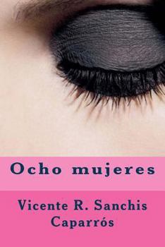 Paperback Ocho mujeres [Spanish] Book