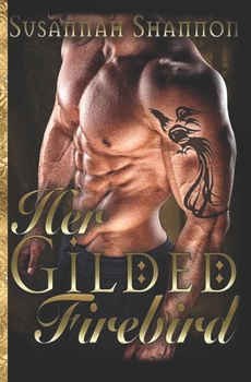 Her Gilded Firebird: Book Three in the Norse Warriors series - Book #3 of the Norse Warriors