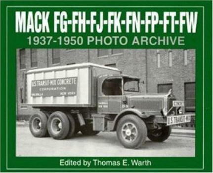 Paperback Mack Fg, Fh, Fj, Fk, Fn, Fp, Ft, FW 1937-1950 Photo Archive Book