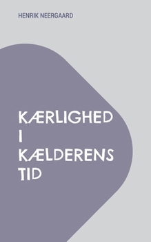 Kærlighed i kælderens tid (Danish Edition)