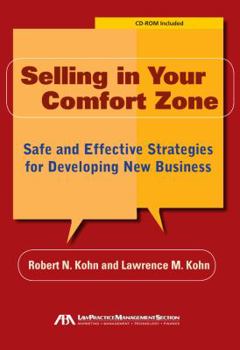 Paperback Selling in Your Comfort Zone: Safe and Effective Strategies for Developing New Business Book