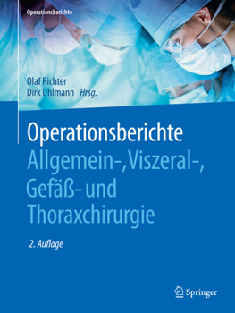 Paperback Operationsberichte Allgemein-, Viszeral-, Gefäß- Und Thoraxchirurgie [German] Book