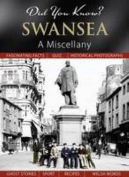 Hardcover Did You Know? Swansea: A Miscellany Book
