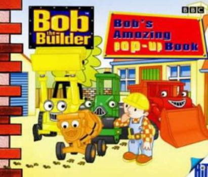 Hardcover Bob the Builder: Bob's Amazing Pop-up Book (Bob the Builder) Book