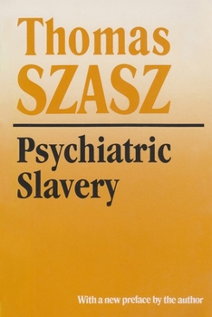 Paperback Psychiatric Slavery Book