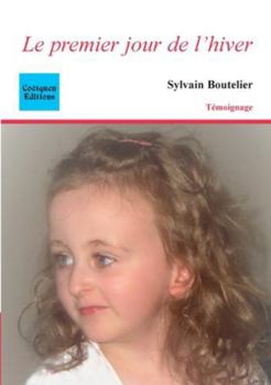 Paperback Le premier jour de l'hiver [French] Book