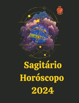 Paperback Sagitário Horóscopo 2024 [Portuguese] Book