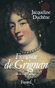 Paperback Françoise de Grignan [French] Book