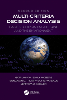 Hardcover Multi-Criteria Decision Analysis: Case Studies in Engineering and the Environment Book