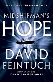 Midshipman's Hope - Book #1 of the Seafort Saga
