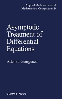 Hardcover Asymptotic Treatment of Differential Equations Book
