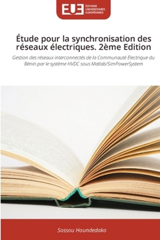 Paperback Étude pour la synchronisation des réseaux électriques. 2ème Edition [French] Book