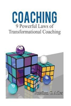 Paperback Coaching: 9 Powerful Laws of Transformational Coaching Book