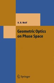 Paperback Geometric Optics on Phase Space Book
