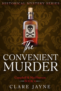 The Convenient Murder (Campbell & MacPherson 4) - Book #4 of the Campbell & MacPherson