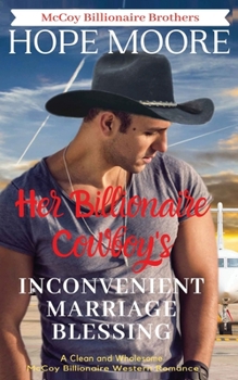 Paperback Her Billionaire Cowboy's Inconvenient Marriage Blessing Book