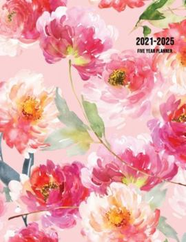 Paperback 2021-2025 Five Year Planner: 60-Month Schedule Organizer 8.5 x 11 with Floral Cover (Volume 2) Book