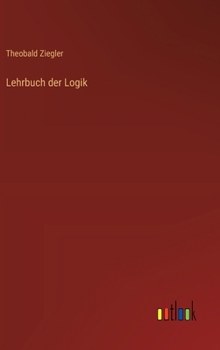 Hardcover Lehrbuch der Logik [German] Book