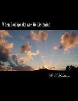 Paperback When God Speaks Are We Listening Book