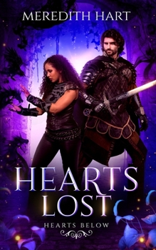 Hearts Lost - Book #2 of the Hearts Below