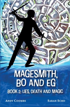 Paperback The Magesmith Book 2: Lies, Death and Magic Book