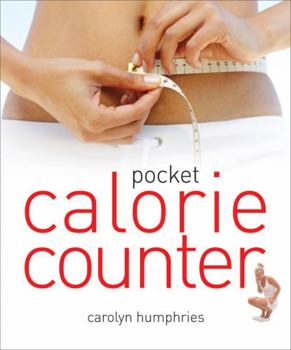 Paperback Pocket Calorie Counter: The Little Book That Measures and Counts Your Portions Too Book