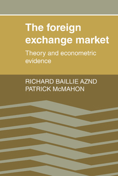Paperback Foreign Exchange Market: Theory and Econometric Evidence Book