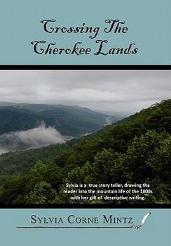 Paperback Crossing the Cherokee Land Book